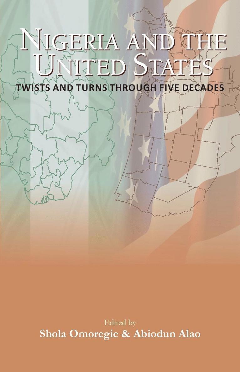 Nigeria and the USA Twists and Turns Through Five Decades 1