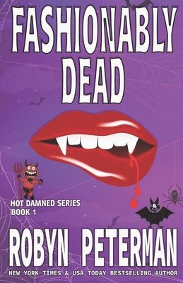 Robyn Peterman - Fashionably Dead, Häftad