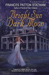 Bright Sun, Dark Moon 1