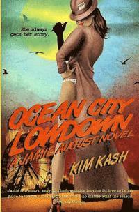 Kim Kash - Ocean City Lowdown: A Jamie August Novel, Häftad