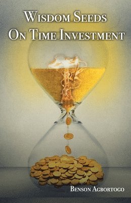 Wisdom Seeds On Time Investment 1