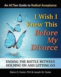 bokomslag I Wish I Knew This Before My Divorce
