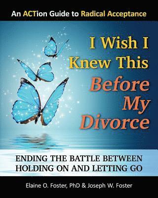 I Wish I Knew This Before My Divorce 1