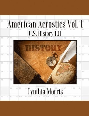 American Acrostics Volume 1: U.S. History 101 1