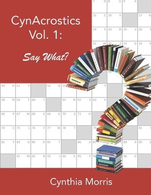 CynAcrostics Volume 1: Say What? 1