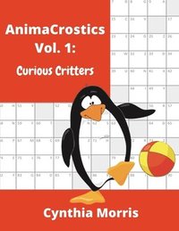 bokomslag AnimaCrostics Volume 1: Curious Critters