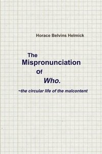bokomslag The Mispronunciation of Who
