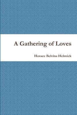 bokomslag Gathering of Loves