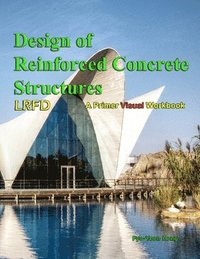bokomslag Design of Reinforce Concrete Structures: Primer Workbook