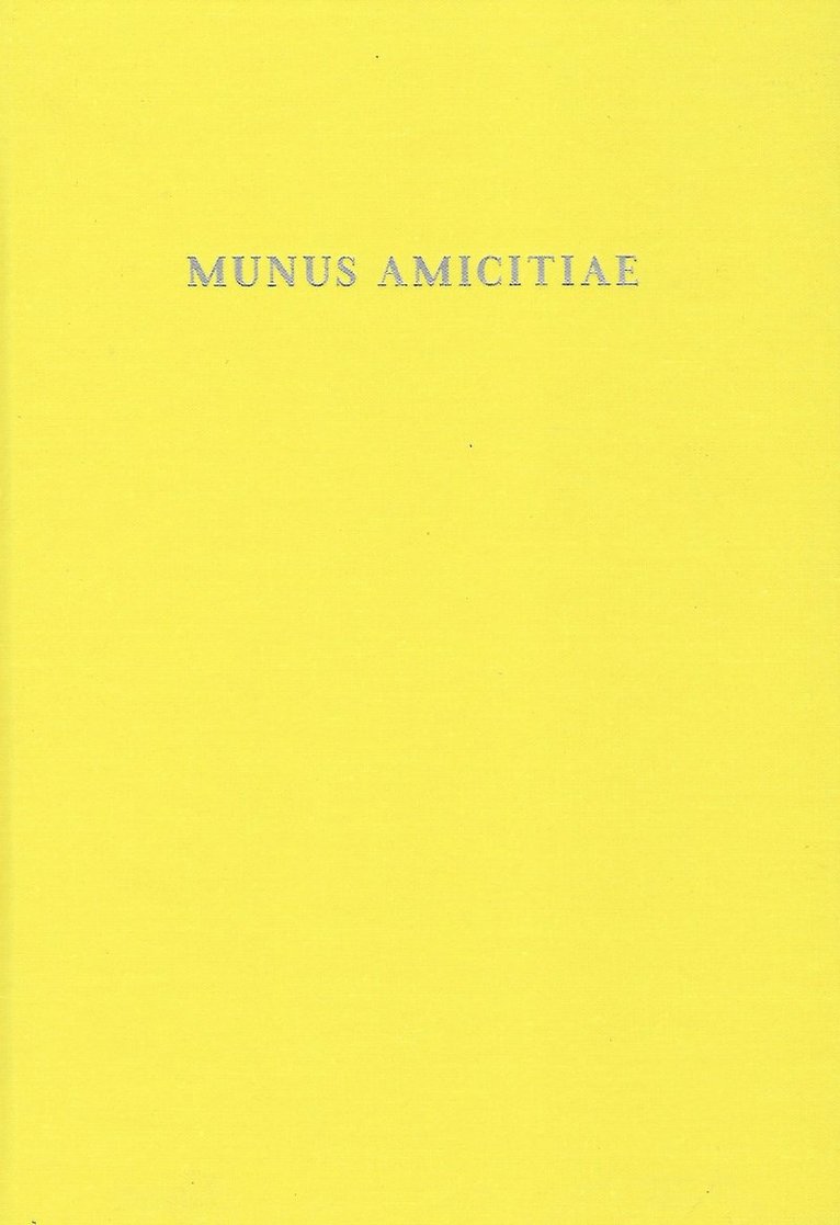Beech Stave Press, H. Craig Melchert, Elisabeth Rieken, Thomas Steer - Munus Amicitiae, Inbunden