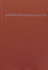 bokomslag Maiores Philologiae Pontes