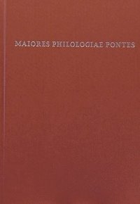 bokomslag Maiores Philologiae Pontes