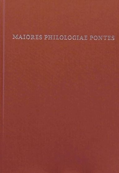 Matthias Fritz, Tomoki Kitazumi, Marina Veksina - Maiores Philologiae Pontes, Inbunden