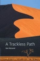 A Trackless Path
