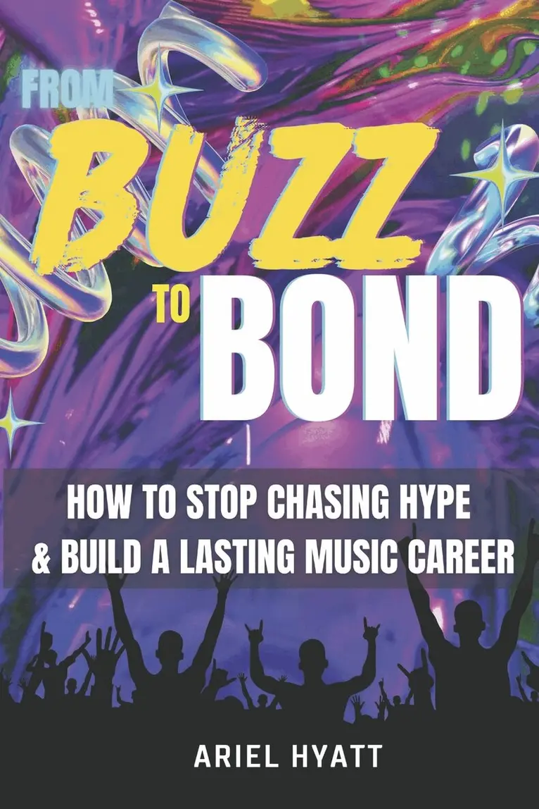 Ariel Hyatt - From Buzz to Bond, Häftad. Tillgänglighet: Lägg i varukorg