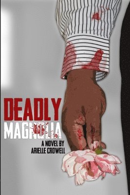 Deadly Magnolia 1