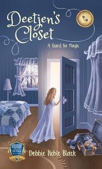 bokomslag Deetjen's Closet: A Quest for Magic