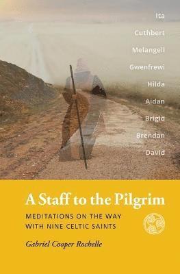 Staff to the Pilgrim