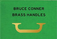 bokomslag Bruce Conner Brass Handles