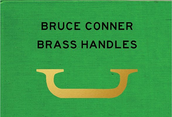 Bruce Conner Brass Handles 1