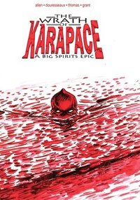 bokomslag The Wrath of Karapace: A Big Spirits Epic