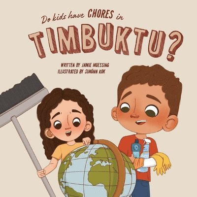 Do Kids Have Chores in Timbuktu? 1