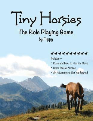 Flippy - Tiny Horsies: The Role Playing Game, Häftad