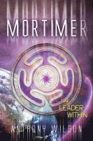 bokomslag Mortimer (The Leader Within)