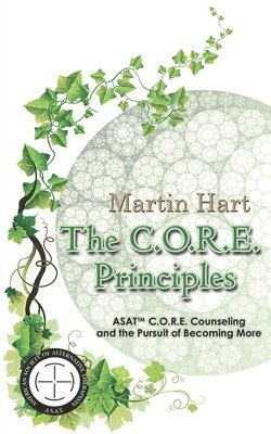 Martin Hart - C.O.R.E. Principles, Häftad