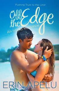 bokomslag Off the Edge: An Island Romance