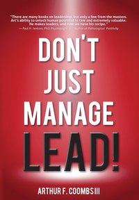 bokomslag Don't Just Manage--Lead!