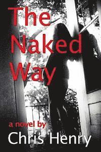 bokomslag The Naked Way