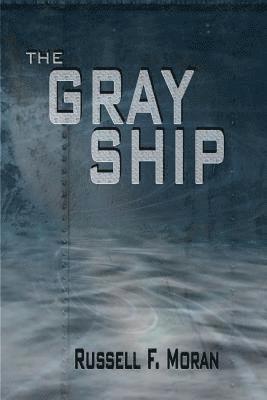 bokomslag The Gray Ship