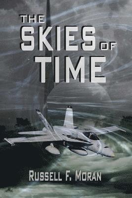 The Skies of Time: Book Four in The Time Magnet Series