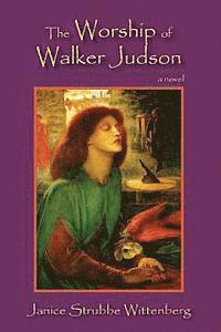 The Worship of Walker Judson 1