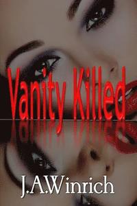 bokomslag Vanity Killed