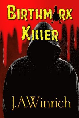 J a Winrich - Birthmark Killer, Häftad