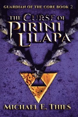 Michael E Thies - Curse of Pirini Lilapa, Häftad