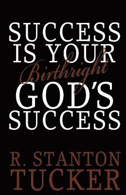 bokomslag Success Is Your Birthright God's Success
