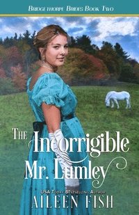 bokomslag The Incorrigible Mr. Lumley