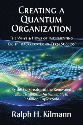 Creating a Quantum Organization 1