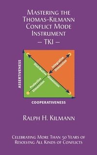 bokomslag Mastering the Thomas-Kilmann Conflict Mode Instrument