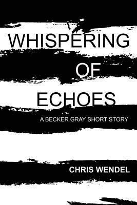 Whispering of Echoes 1