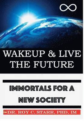 bokomslag Wakeup & Live The Future