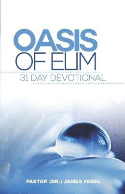 Oasis of Elim: 31 Day Devotional 1