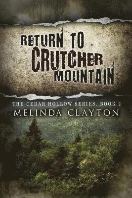 Return to Crutcher Mountain 1