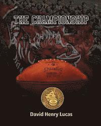 bokomslag The Championship: The story of the 1969 University of South Carolina football team