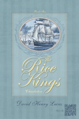 bokomslag The Rice Kings, Book Two: Charleston