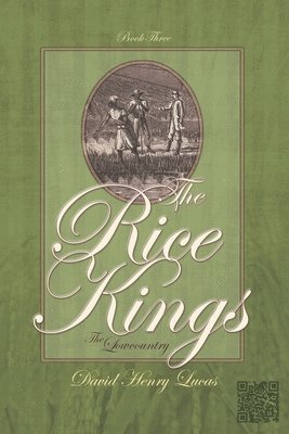 bokomslag The Rice Kings, Book Three: The Lowcountry