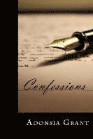 Adonsia Grant, Richard Reason Garrett - Confessions, Häftad